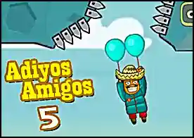 Adiyos Amigos 5