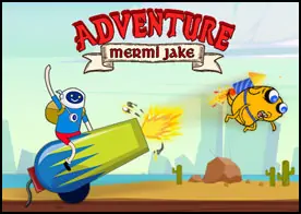 Adventure Mermi Jake