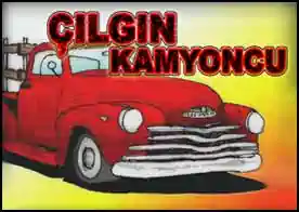 Çılgın Kamyoncu