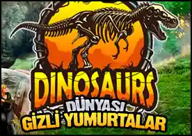 Dinozor Dünyası Gizli Yumurtalar