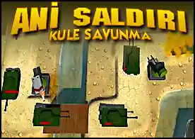 Kule Savunma Ani Saldırı