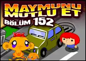 Maymunu Mutlu Et Bölüm 152