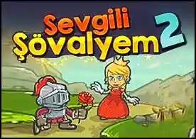 Sevgili Şövalyem 2