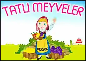 Tatlı Meyveler